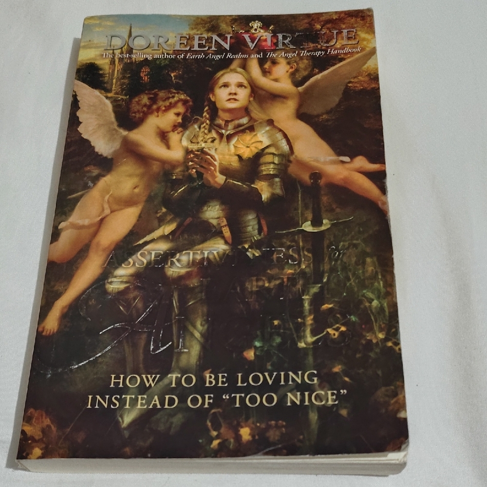 Assertiveness for Earth Angels: How to Be Loving Instead of Too Nice Paperback –